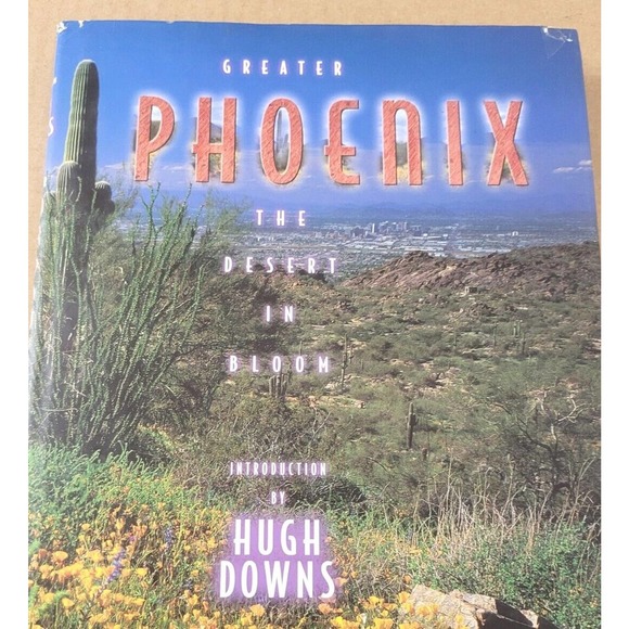 Greater Phoenix The Desert In Bloom Doubleday Hugh Downs Urban Tapestry Series - Picture 3 of 6